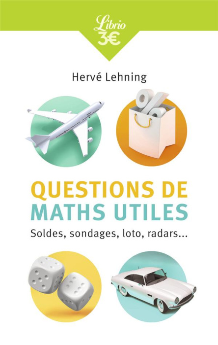 Emprunter Questions de maths utiles. Soldes, sondages, loto, radars... livre