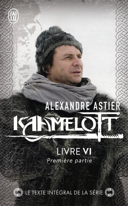 Emprunter Kaamelott Tome 6 : Première partie livre