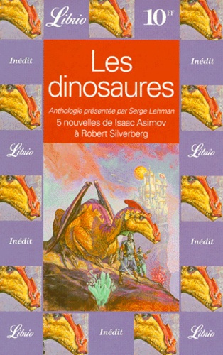 Emprunter LES DINOSAURES. 5 nouvelles de Isaac Asimov à Robert Silverberg livre