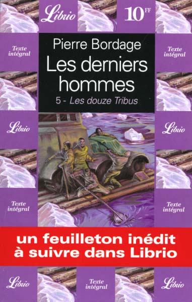 Emprunter Les derniers hommes Tome 5 : Les douze Tribus livre