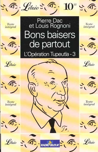 Emprunter L'Opération Tupeutla tome 3 : Bons baisers de partout livre