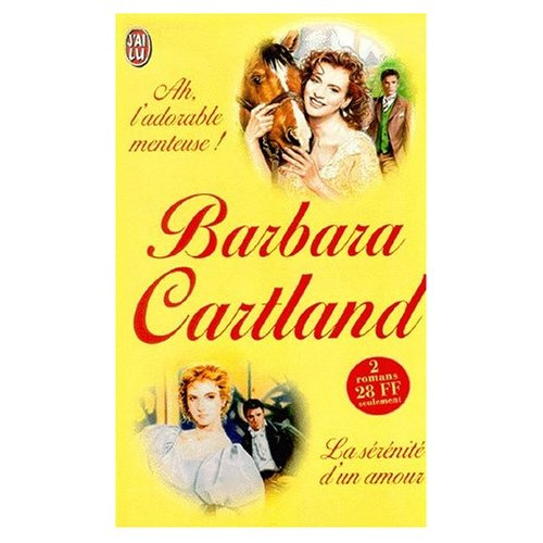 Emprunter Ah, l'adorable menteuse ! suivi de La sérénité d'un amour livre