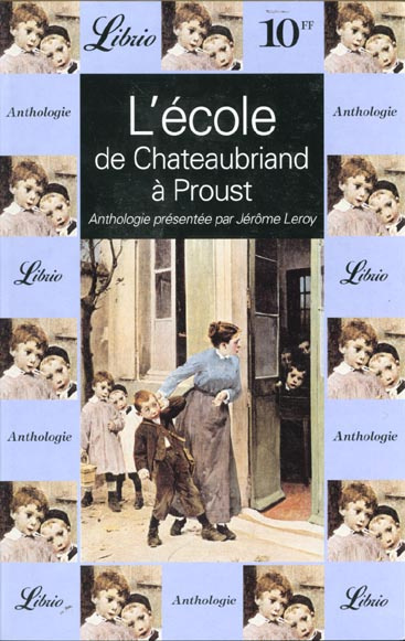 Emprunter L'école de Chateaubriand à Proust. Anthologie livre
