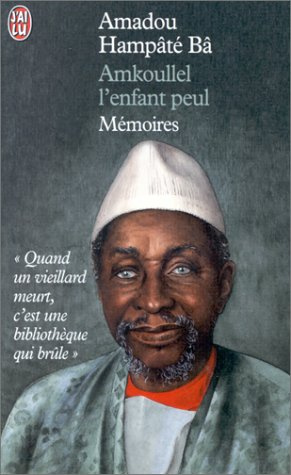 Emprunter Amkoullel l'enfant peul. Mémoires livre