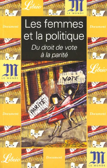Emprunter Les femmes et la politique. Du droit de vote à la parité livre