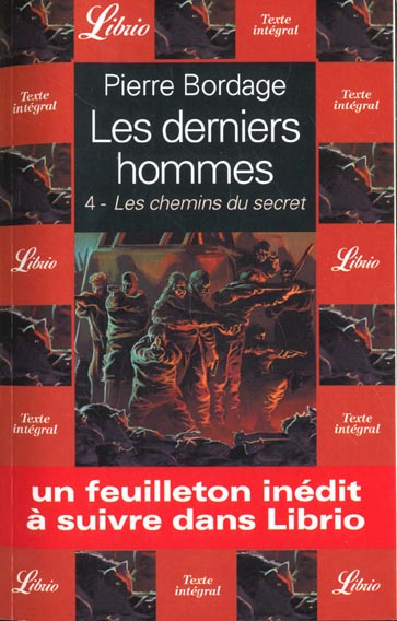 Emprunter Les derniers hommes Tome 4 : Les chemins du secret livre