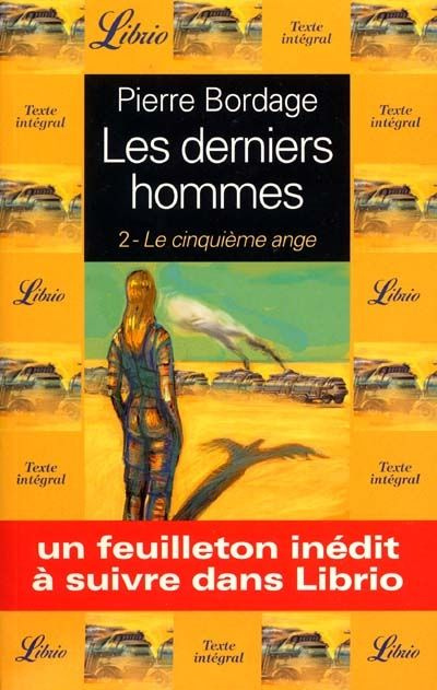 Emprunter Les derniers hommes Tome 2 : Le cinquième ange livre