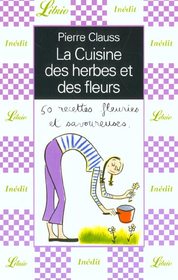 Emprunter La cuisine des herbes et des fleurs livre
