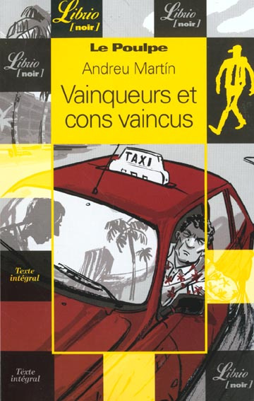 Emprunter Le Poulpe : Vainqueurs et cons vaincus livre