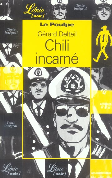 Emprunter Le Poulpe : Chili incarné. Le Chili incarné livre