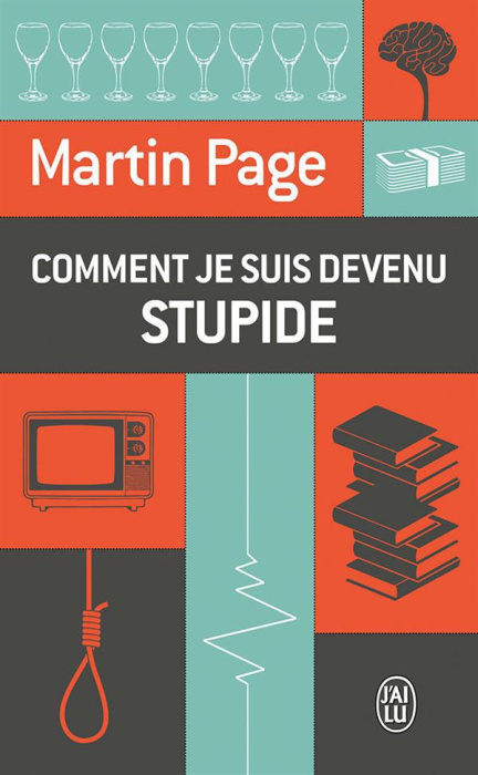 Emprunter Comment je suis devenu stupide livre