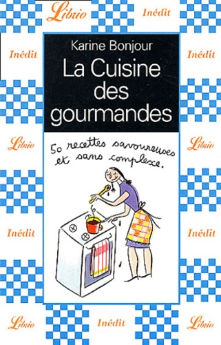 Emprunter La Cuisine des gourmandes livre