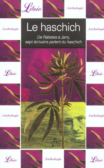 Emprunter Le haschich. De Rabelais à Jarry, sept écrivains parlent du haschich livre