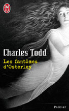 Emprunter Les fantômes d'Osterley. Une enquête de l'inspecteur Ian Rutledge livre