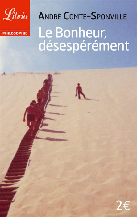 Emprunter Le bonheur, désespérément livre