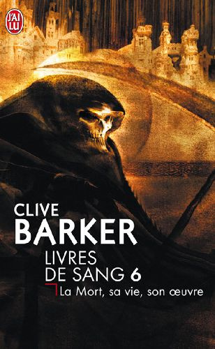 Emprunter Livres de sang. vol. 6, La mort, sa vie, son oeuvre livre
