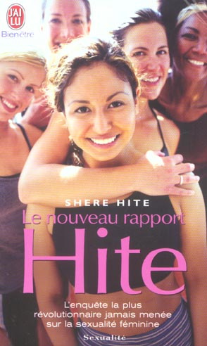 Emprunter Le nouveau rapport Hite. L'enquête la plus révolutionnaire jamais menée sur la sexualité féminine livre