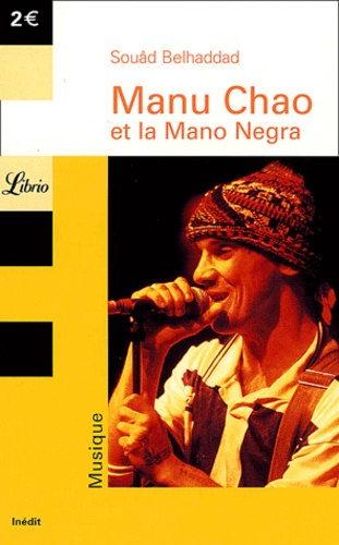 Emprunter Manu Chao et la Mano Negra livre