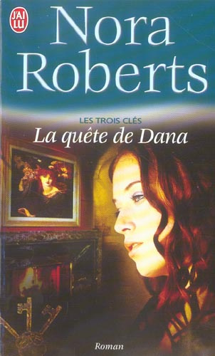 Emprunter Les trois clés Tome 2 : La quête de Dana livre
