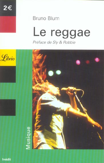 Emprunter Le Reggae. Ska, Dub, DJ, Ragga, Rastafari livre