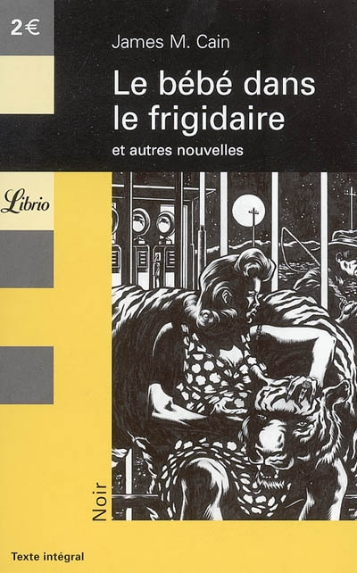 Emprunter Le bébé dans le frigidaire. et autres nouvelles livre
