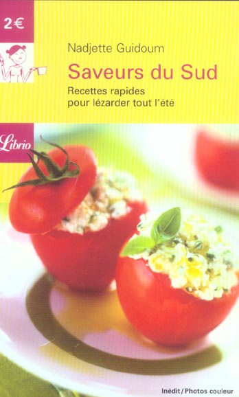 Emprunter Saveurs du Sud. Recettes rapides pour lézarder tout l'été livre