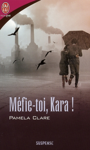 Emprunter Méfie-toi, Kara ! livre