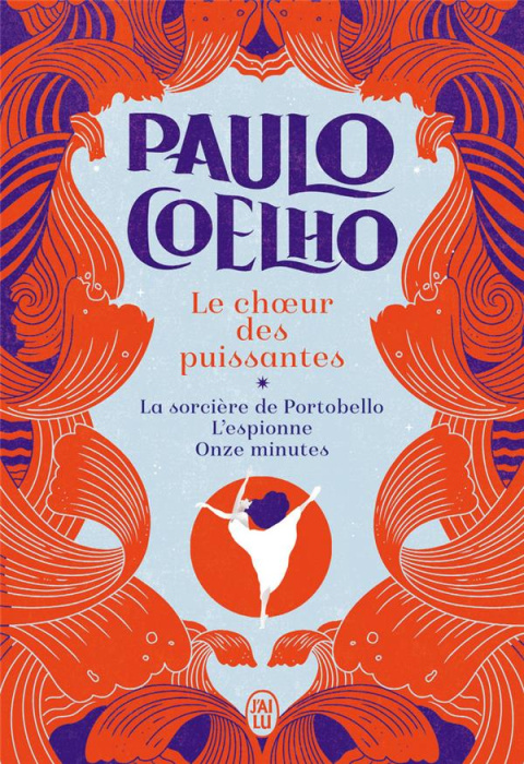 Emprunter Le choeur des puissantes. La sorcière de Portobello, L’espionne, Onze minutes livre