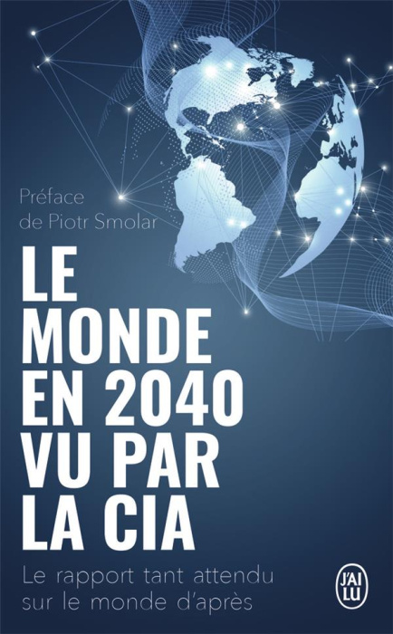 Emprunter Le monde en 2040 vu par la CIA et le Conseil National du Renseignement livre