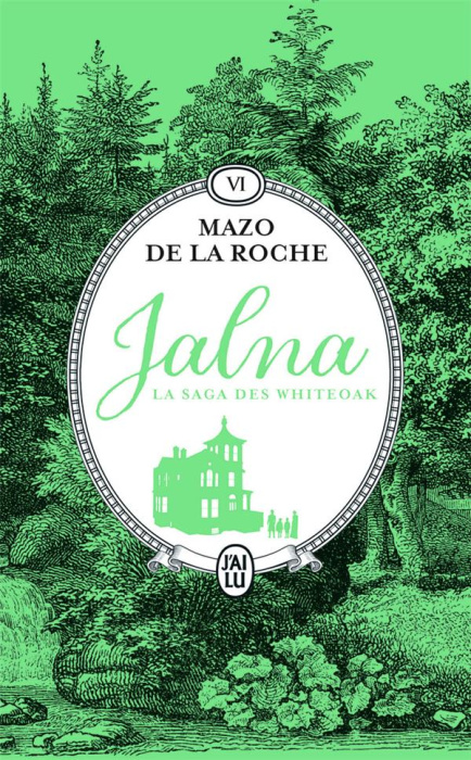 Emprunter Jalna : La saga des Whiteoak Tome 6 : La moisson de Jalna. Le destin de Wakefield livre