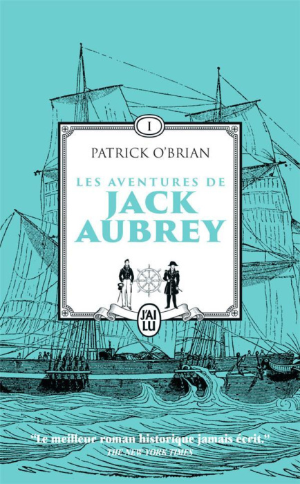 Emprunter Les aventures de Jack Aubrey/01/Maître à bord ; Capitaine de vaisseau livre