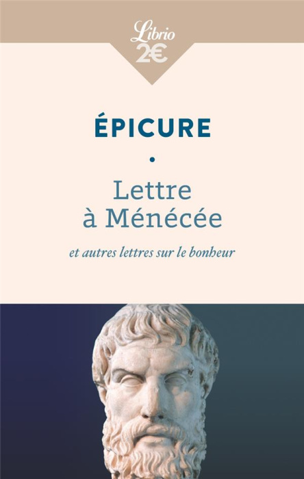 Emprunter Lettre à Ménécée et autres lettres sur le bonheur livre