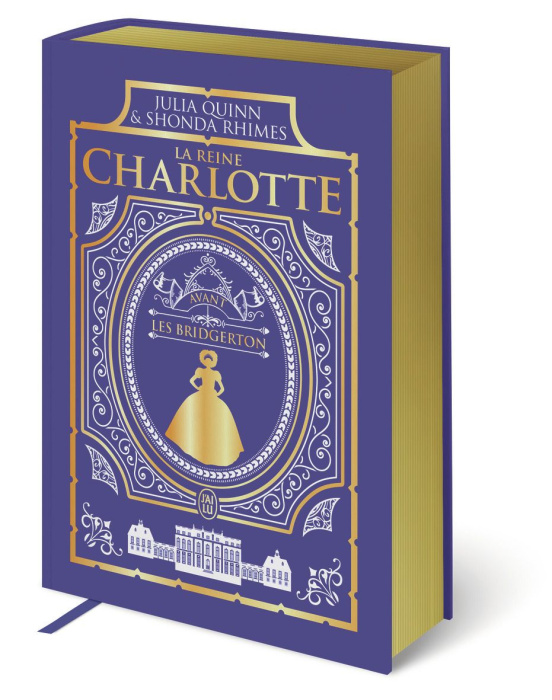 Emprunter La reine Charlotte. Avant les Bridgerton, Edition de luxe livre