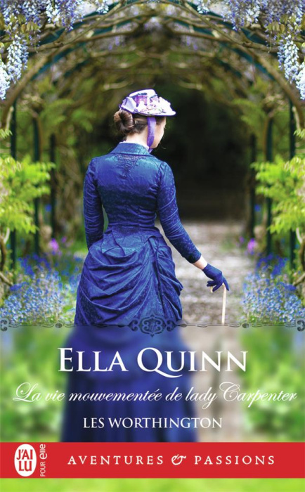 Emprunter Les Worthington Tome 4 : La vie mouvementée de lady Carpenter livre