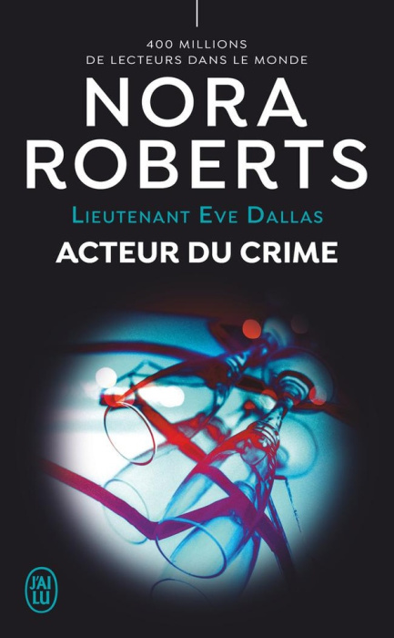 Emprunter Lieutenant Eve Dallas Tome 56 : Acteur du crime livre