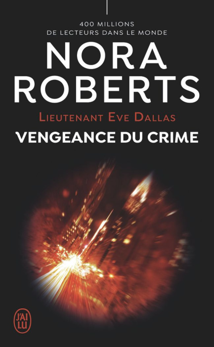 Emprunter Lieutenant Eve Dallas Tome 57 : Vengeance du crime livre
