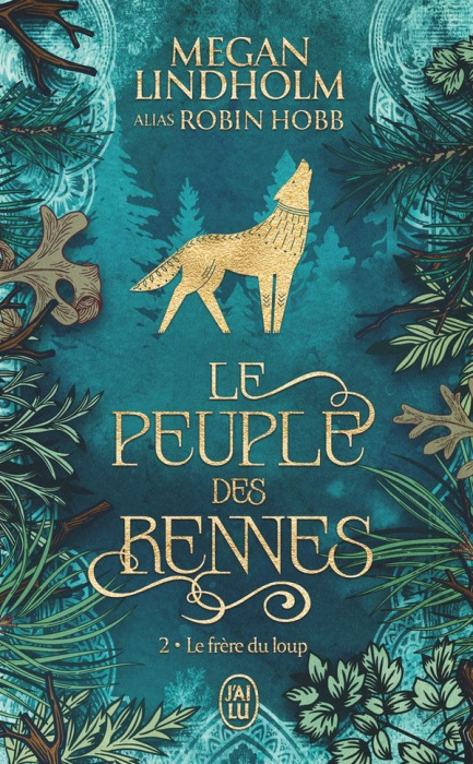 Emprunter Le Peuple des Rennes Tome 2 : Le frère du loup livre