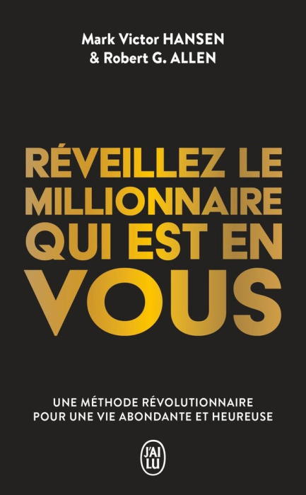 Emprunter Réveillez le millionnaire qui est en vous. Une méthode révolutionnaire pour une vie abondante et heu livre
