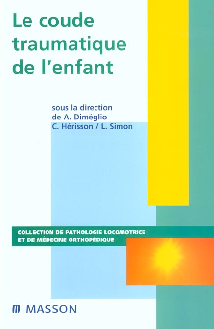 Emprunter Le coude traumatique de l'enfant livre