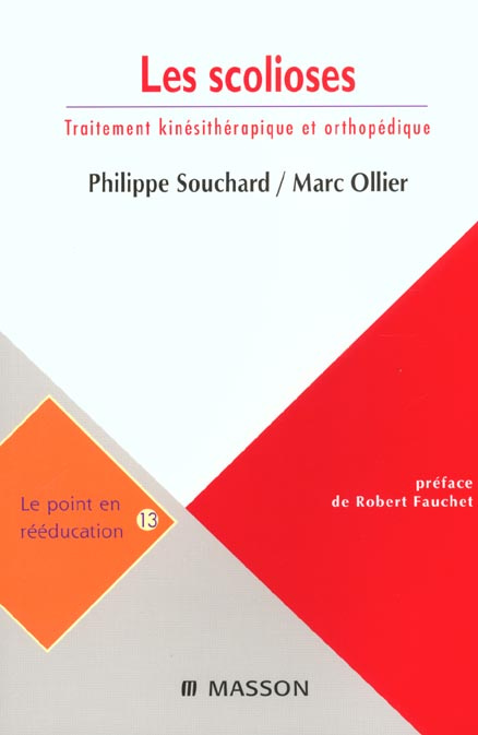 Emprunter Les scolioses. Traitement kinésithérapique et orthopédique livre