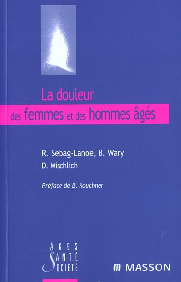 Emprunter La douleur des femmes et des hommes âgés livre