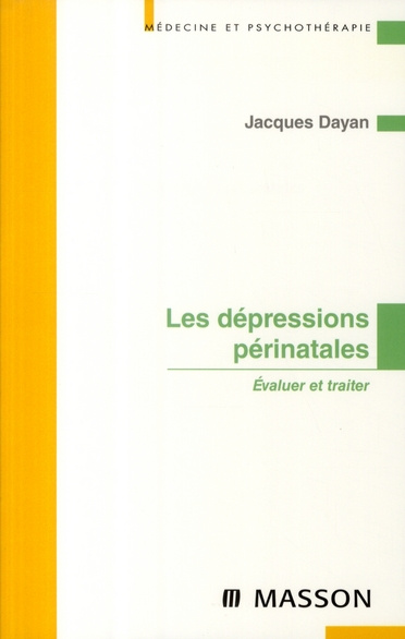 Emprunter Les dépressions périnatales. Evaluer et traiter livre