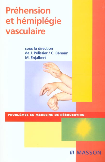 Emprunter Préhension et hémiplégie vasculaire livre