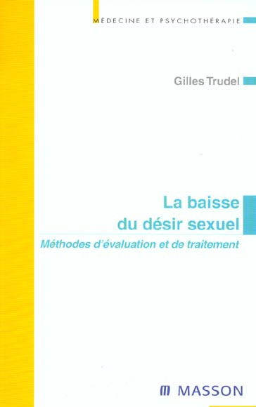 Emprunter La baisse du désir sexuel. Méthodes d'évaluation et de traitement livre