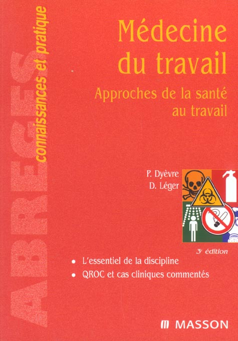 Emprunter Médecine du travail. Approches de la santé au travail, 3e édition livre