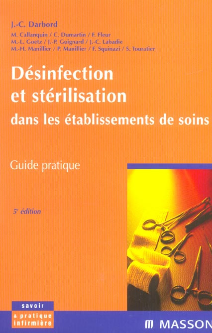 Emprunter Désinfection et stérilisation dans les établissements de soins. Guide pratique, 5e édition livre