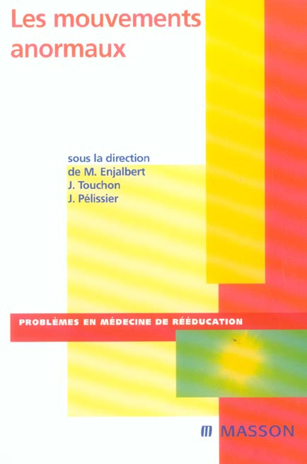 Emprunter Les mouvements anormaux livre