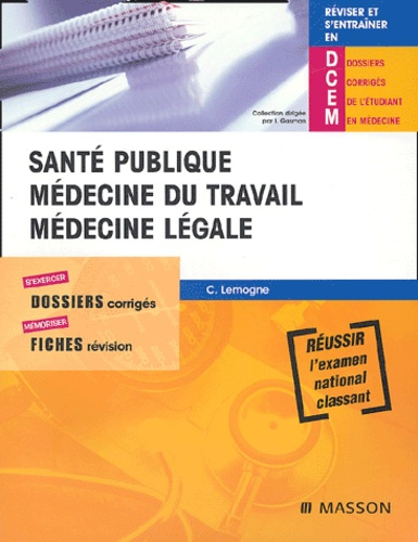 Emprunter Santé publique, médecine du travail, médecine légale livre
