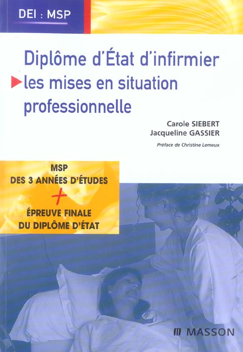 Emprunter Diplôme d'Etat d'infirmier. Les mises en situation professionnelle (MSP) livre