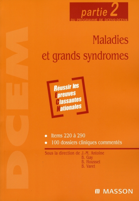 Emprunter Maladies et grands syndrômes. Partie 2 du programme de DCEM2-DCEM4 livre